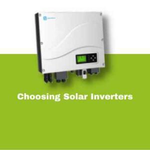 choosing the right solar inverter 2023